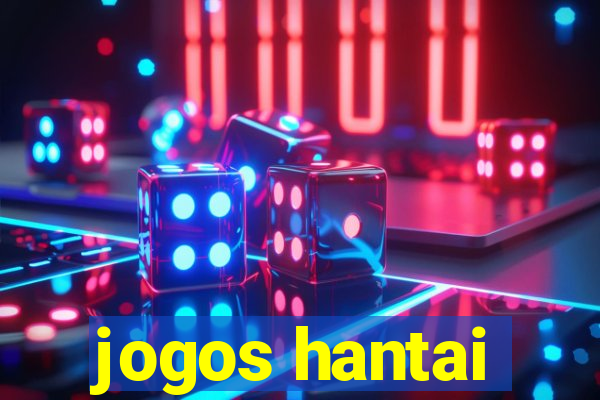 jogos hantai